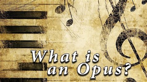 What Is Opus in Music: An Exploration of Its Multiple Dimensions